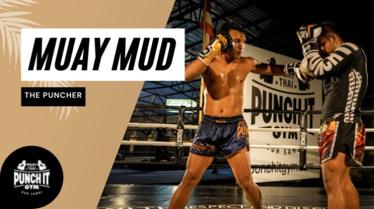 Muay Mud - the puncher. Muay Mud - the puncher.
